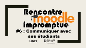 Rencontre Moodle impromptue #6 - Communiquer avec ses étudiants