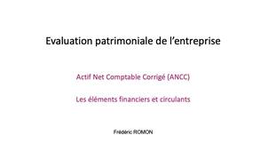 Évaluation patrimoniale des entreprises - l'actif net comptable corrigé - évaluation des éléments financiers et circulants