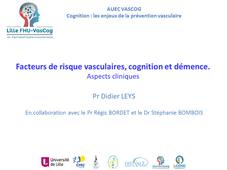 Traitement des Facteurs de risque, cognition et démence: aspect clinique