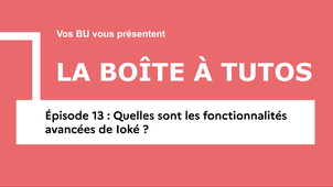 13 - Quelles sont les fonctionnalités avancées de Ioké ?