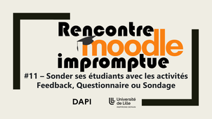Rencontre Moodle Impromptue #11 - Sonder ses étudiants avec les activités Feedback, Questionnaire ou Sondage