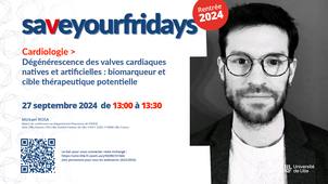 Dégénérescence des valves cardiaques natives et artificielles : biomarqueur et cible thérapeutique potentielle - MICKAEL ROSA