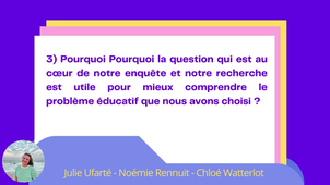 Vidéo 1: intérêt pour cette question de recherche. Julie Ufarté - Noémie Rennuit - Chloé Watterlot.mp4