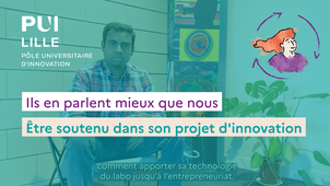 Être soutenu dans son projet d'innovation - Cycle de formation PUI Lille