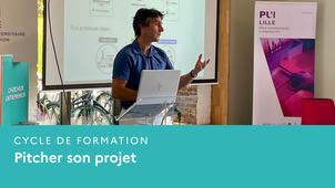 Pitcher son projet | Cycle de formation PUI Lille