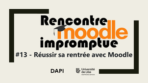 Rencontre Moodle Impromptue #13 - Réussir sa rentrée avec Moodle