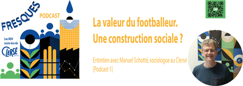 1- La valeur du footballeur. Une construction sociale ?