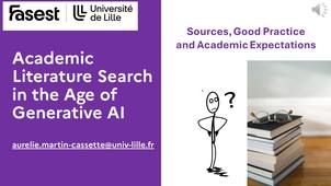 Academic Literature Search in the Age of Generative AI: Sources, Good Practice  and Academic Expectations