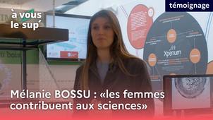 Capsule - Mélanie Bossu : les femmes contribuent aux sciences