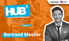HubStory #1 - Bertrand Meslier